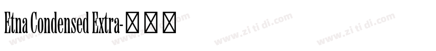 Etna Condensed Extra字体转换